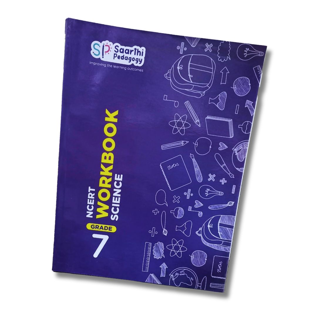 Front cover of Grade 7 NCERT Science Workbook by Saarthi Pedagogy, available at Go Science, Chennai