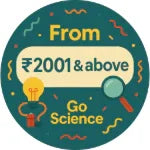 Price from 2001 & Above | Expert STEM & Learning Kits ₹2000+ – Explore & Innovate  Go Science.