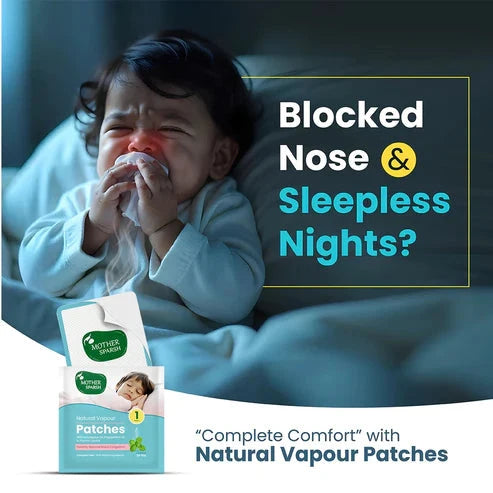 Baby with a Blocked Nose and Sleepless Nights, using a product with text 'Complete Comfort' and 'Natural Vapour Patches'. MotherSparsh Natural Vapour Patches go littles product image 2