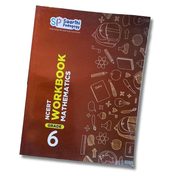 Saarthi Pedagogy Grade 6 Maths NCERT Workbook  Go Science Goods.