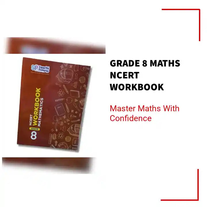 Grade 8 Maths NCERT Workbook by@Outfy